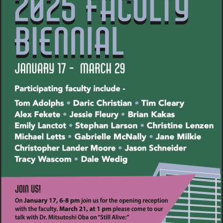A photo featuring title of the exhibition and dates, and the participating faculty. 