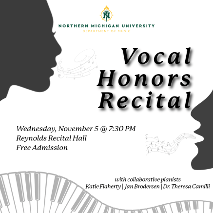 Vocal Honors Recital, Wednesday November 5th at 7:30 PM in Reynolds Recital Hall with collaborative pianists